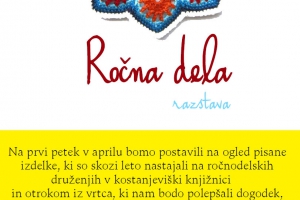 Ročna dela - razstava v Kostanjevici